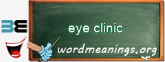 WordMeaning blackboard for eye clinic